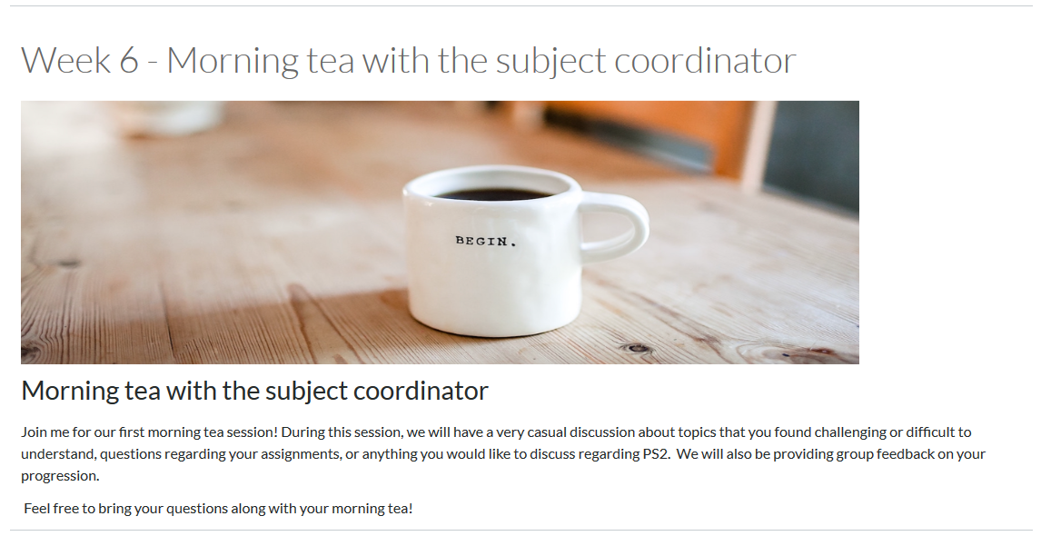 A Canvas page where the academic has advertised and included information about the 'Morning tea with the subject coordinator' event.